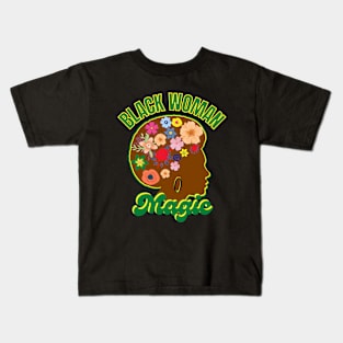 Black Woman Magic Kids T-Shirt